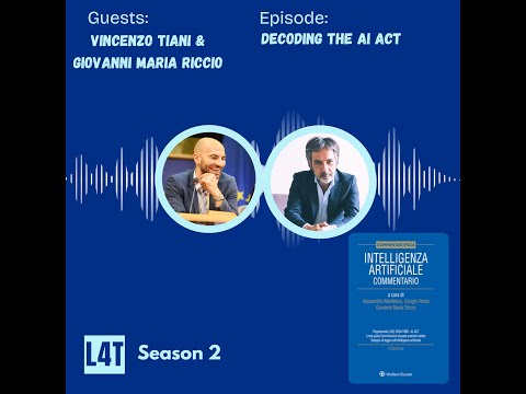 Navigating the Italian AI Act with Giovanni Maria Riccio & Vincenzo Tiani
